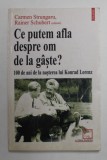 CE PUTEM AFLA DESPRE OM DE LA GASTE ? 100 ANI DE LA NASTEREA LUI KONRAD LORENZ , editori CARMEN STRUNGARU si RAINER SCHUBERT , 2005 * PREZINTA SUBLIN