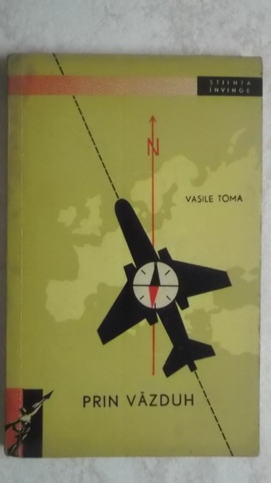 Vasile Toma - Prin vazduh (vezi detalii pentru livrare in tara)