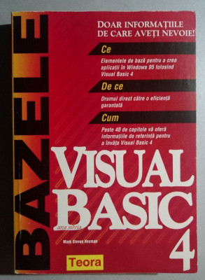 Bazele Visual Basic 4 - Mark Steven Heyman foto