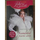 SCANDALUL POARTA SATIN-LORETTA CHASE-234476