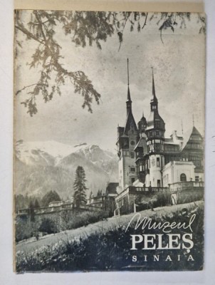 MUZEUL PELES - SINAIA , CATALOG , EDITIA A II A , 1963 foto