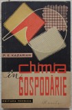 Chimia in gospodarie - P. E. Kazarian// 1961