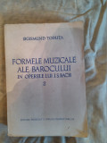 Formele muzicale ale barocului in operele lui J.S.Bach-vol II-Sigismund Toduta