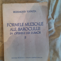 Formele muzicale ale barocului in operele lui J.S.Bach-vol II-Sigismund Toduta
