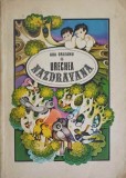 Urechea Nazdravana - Ada Orleanu, Editura Ion Creanga 1972, Roman, Beletristica, Coperta Necartonata
