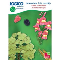 LOGICO Piccolo 3462 - Ismeretek 2-3. oszt&aacute;ly: Erdők, sz&aacute;nt&oacute;f&ouml;ldek &eacute;s kertek n&ouml;v&eacute;nyei