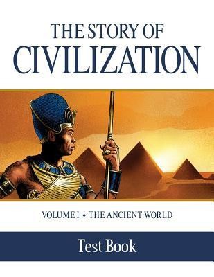 The Story of Civilization Test Book: Volume I - The Ancient World foto