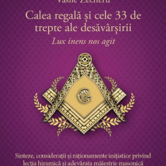 Calea regală și cele 33 de trepte ale desăvârșirii