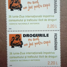 TIMBRE ROMANIA MNH LP1728/2006 Ziua împotriva cons și traficului ilicit droguri