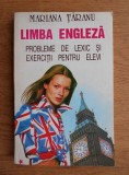 Mariana Taranu - Limba engleza. Probleme de lexic si exercitii pentru elevi
