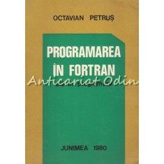 Programarea In Fortran - Octavian Petrus