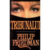 Philip Friedman - Tribunalul - 134388