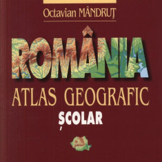 Atlas Geografic Romania Nou, Octavian Mandrut - Editura Corint