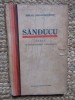 SANDUCU - MIHAIL DRAGOMIRESCU