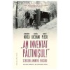 \&quot;Am Inventat Paltinisul!\&quot;