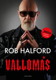 Vallom&aacute;s - A Judas Priest &eacute;nekes&eacute;nek &ouml;n&eacute;letrajza - Rob Halford