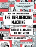 The Influencing Machine - Brooke Gladstone on the Media