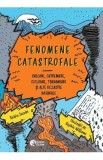 Fenomene catastrofale - Robin Jacobs