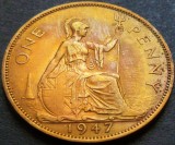 Moneda istorica (One) PENNY - ANGLIA, anul 1947 * cod 4672 B - GEORGIVS VI