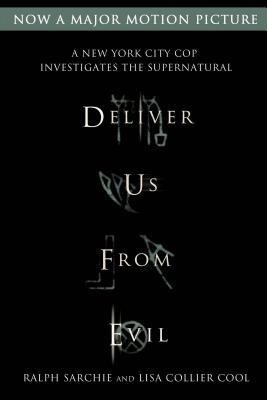 Deliver Us from Evil: A New York City Cop Investigates the Supernatural foto