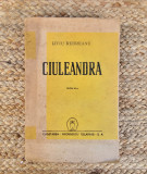CIULEANDRA -LIVIU REBREANU ,1942