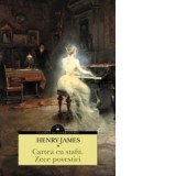 Cartea cu stafii. Zece povestiri - Henry James, Anca Peiu