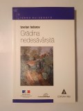 Tzvetan Todorov - Grădina nedesăv&acirc;rșită: g&acirc;ndirea umanistă &icirc;n Franța (eseu)
