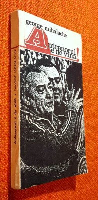 Antrenorul e de vina! -George Mihalache foto