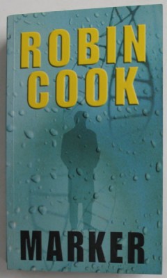 MARKER de ROBIN COOK , 2009, COPERTA BROSATA foto