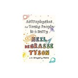 Astrophysics for Young People in a Hurry