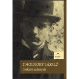 Fekete sz&aacute;rnyak - Cholnoky L&aacute;szl&oacute;