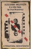 O zi din viata lui Ivan Denisovici - Aleksandr Soljenitin