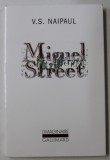 MIGUEL STREET par V.S. NAIPAUL , 2011