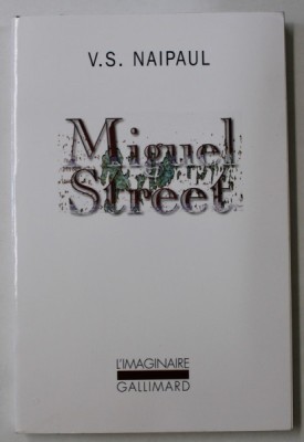 MIGUEL STREET par V.S. NAIPAUL , 2011 foto
