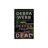 Deeper Than the Dead
