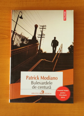 Patrick Modiano - Bulevardele de centură foto