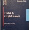 Alexandra Ticlea - Tratat de dreptul muncii, editia a V-a (Editia: 2011)