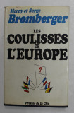 LES COULISSES DE L &#039;EUROPE par MERRY ET SERGE BROMBERGER , 1968