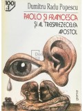 Dumitru Radu Popescu - Paolo si Francesca si al treisprezecelea apostol (Editia: 1998)