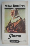 Gluma - Milan Kundera - Carte Beletristica