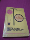 Cumpara ieftin GEOLOGIA DISTRACTIVA -A.K.LARIONOV