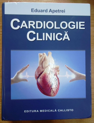 Eduard Apetrei, Cardiologie Clinica, Callisto, 2015 (rom.) foto