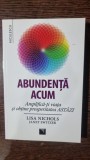 ABUNDENTA ACUM, AMPLIFICA-TI VIATA SI OBTINE PROSPERITATEA ASTAZI - LISA NICHOLS