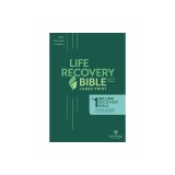 Life Recovery Bible NLT, Large Print