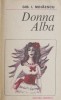 Donna Alba - Gib I. Mihaescu - Roman Beletristica