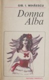 Cumpara ieftin Donna Alba - Gib I. Mihaescu