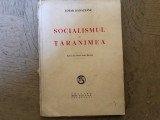 SOCIALISMUL SI TARANIMEA-LOTAR RADACEANU