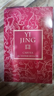 Cartea schimbarilor - Yi Jing foto
