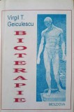 Bioterapie Virgil Geiculescu, Editura Moldova 1994, Carte Medicina Alternativa, Romana, 271 Pagini