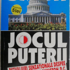 Jocul puterii. Dezvaluiri senzationale despre politica de la Washington D.C. - Hedrick Smith